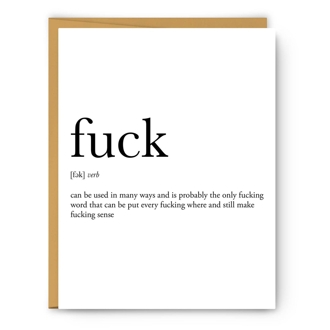 Fuck Definition Everyday Card front view
Funny empathy greeting card with “Fuck Definition” text
Blank inside everyday greeting card with kraft envelope